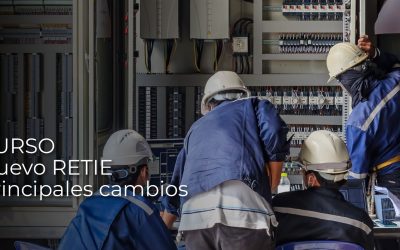 Todo lo que debes conocer sobre el nuevo RETIE 2024